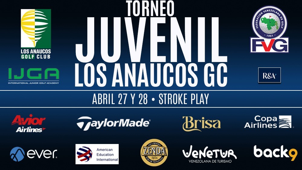Torneo Juvenil Los Anaucos Golf Club